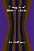 Young Folks' History of Rome Young Folks' History of Rome