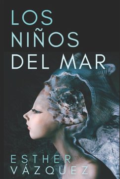 Los niños del mar - Vázquez, Esther