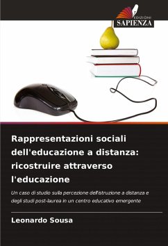 Cover Rappresentazioni sociali dell'educazione a distanza: ricostruire attraverso l'educazione