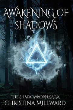 Awakening of Shadows - Millward, Christina