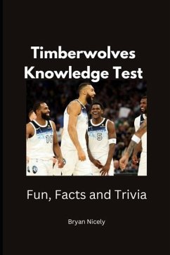 Timberwolves Knowledge Test - Nicely, Bryan