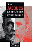 La molécule et son double La molécule et son double