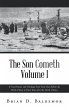 The Son Cometh Volume I - Bild 1