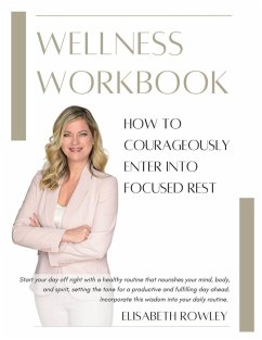 Cover How to Courageously Enter into Focused Rest