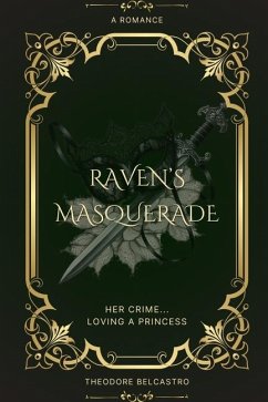 Raven's Masquerade - Belcastro, Theodore