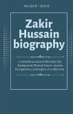Zakir Hussain biography. Zakir Hussain biography.