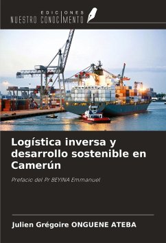 Logística inversa y desarrollo sostenible en Camerún - Onguene Ateba, Julien Grégoire