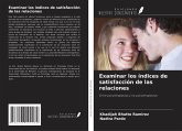 Examinar los índices de satisfacción de las relaciones