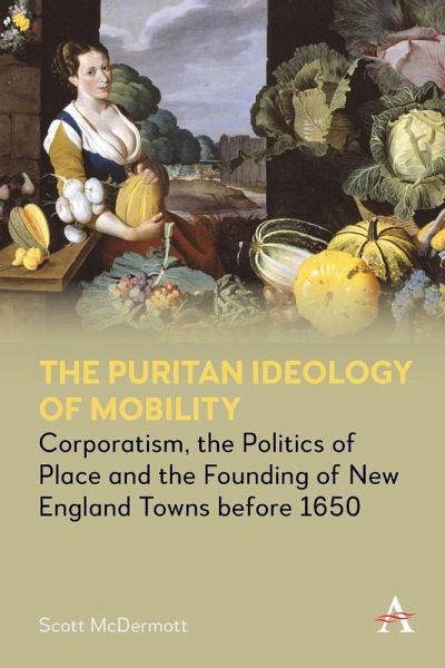 The Puritan Ideology of Mobility The Puritan Ideology of Mobility
