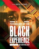 Psychology of the Black Experience Psychology of the Black Experience