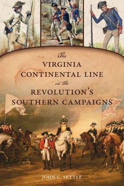 Cover The Virginia Continental Line in the Revolution's Southern Campaigns