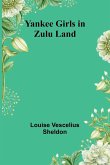 Yankee Girls in Zulu Land
