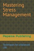 Mastering Stress Management