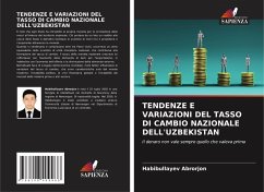 TENDENZE E VARIAZIONI DEL TASSO DI CAMBIO NAZIONALE DELL'UZBEKISTAN - Abrorjon, Habibullayev