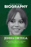 Jenna Ortega Biography