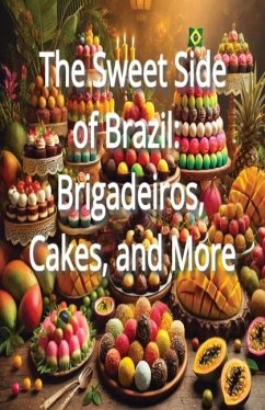 The Sweet Side of Brazil - Ann, Elizabeth