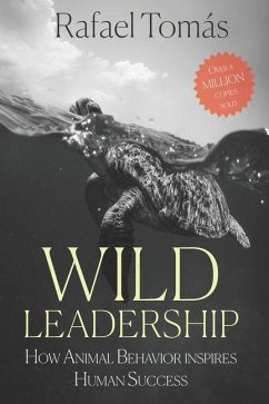 Wild Leadership - Tomás, Rafael