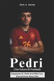 Pedri (The Future of Football