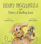 Henry Mozzarella and the Mystery at Whistling Woods