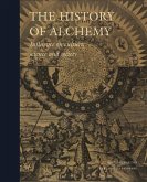 The History of Alchemy The History of Alchemy