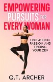 Empowering Pursuits for Every Woman Empowering Pursuits for Every Woman
