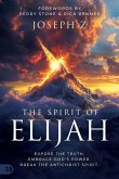 The Spirit of Elijah The Spirit of Elijah