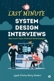 Last Minute System Design Interviews