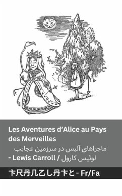 Cover Les Aventures d'Alice au Pays des Merveilles / ماجراهای آلیس در سرزمین عجایب