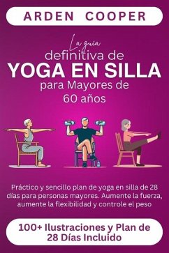 Cover La guía definitiva de Yoga en Silla para Mayores de 60 años