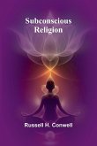 Subconscious Religion Subconscious Religion