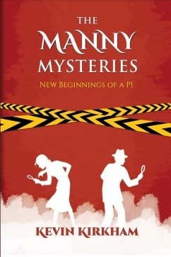 The Manny Mysteries - Kirkham, Kevin