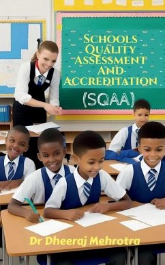 Schools Quality Assessment And Accreditation (SQAA) - Dheeraj Mehrotra