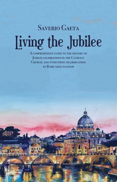 Living the Jubilee Living the Jubilee