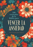 180 Versículos de la Biblia Para Vencer La Ansiedad