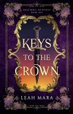 Keys to the Crown Keys to the Crown