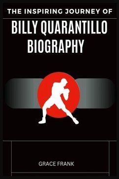 The Inspiring Journey Of Billy Quarantillo Biography - Frank, Grace