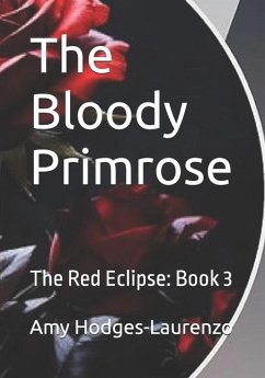 The Bloody Primrose - Hodges-Laurenzo, Amy