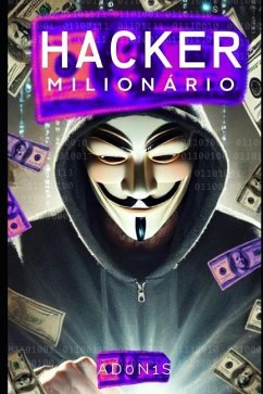 Hacker Milionário - Dx4n, Adns