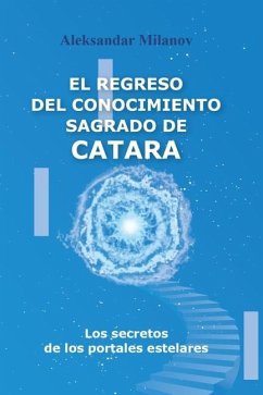 El regreso del conocimiento sagrado de catara - Milanov, Aleksandar