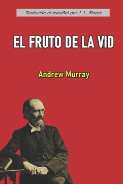 El Fruto de la Vid (con notas)