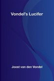 Vondel's Lucifer Vondel's Lucifer