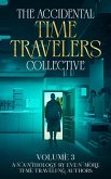 The Accidental Time Travelers Collective, Volume 3