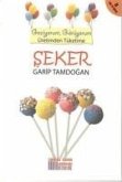 Seker - Geziyorum Görüyorum Üretimden Tüketime Seker - Geziyorum Görüyorum Üretimden Tüketime