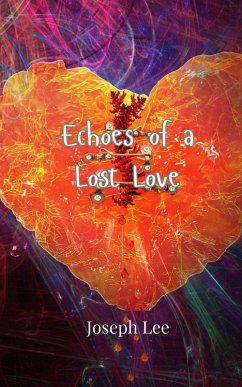 Echoes of a Lost Love - Lee, Joseph