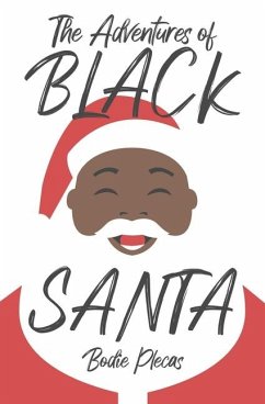 The Adventures of Black Santa - Plecas, Bodie