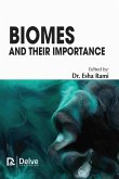 Biomes and Their Importance Biomes and Their Importance