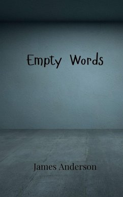Empty Words - Anderson, James
