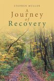 A Journey of Recovery A Journey of Recovery