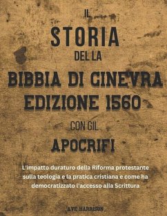 Cover IL STORIA DELLA BIBBIA DI GINEVRA EDIZIONE 1560 CON GLI APOCRIFI