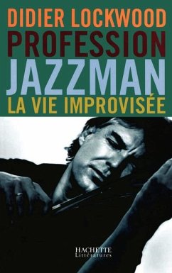 Cover Profession Jazzman - La vie improvisée